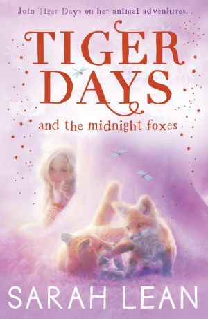 [Tiger Days 02] • The Midnight Foxes